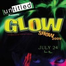 Untitled Hosts Annual Midsummer's Night Show & Fundraiser GLOW SHOW 7/24